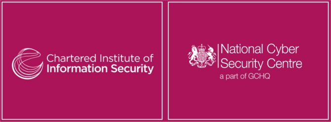 Chartered Institute of Information Security & National Cyber Security Centre logos