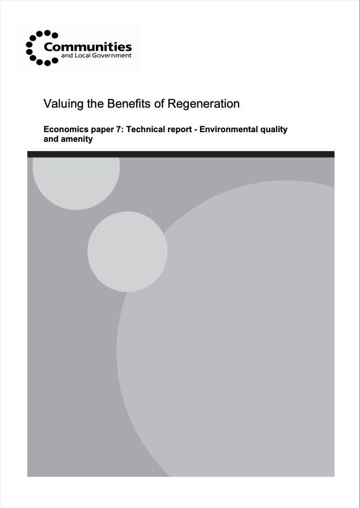 Valuing the Benefits of Regeneration: Economics paper 7 - Technical report - Environmental quality and amenity